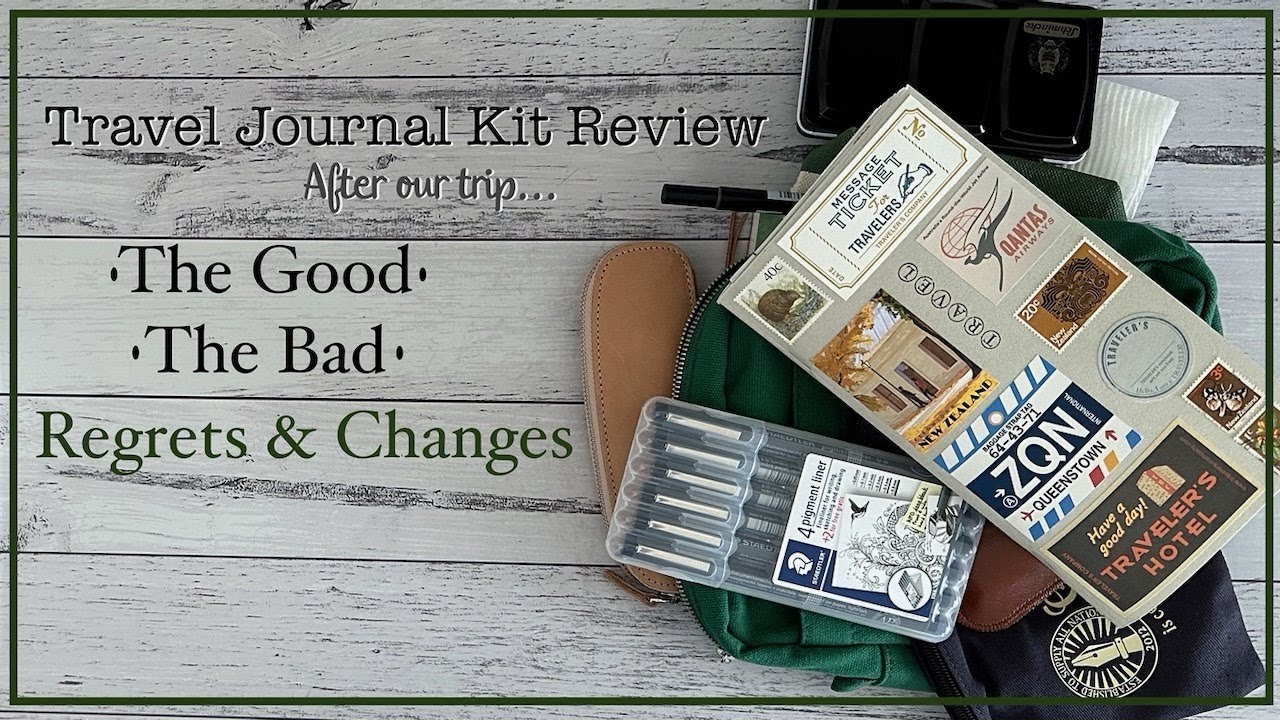 Travel Kit Journal Kit | Part 2 | The Review - Good, Bad, Regrets, Changes | #traveljournal #journal