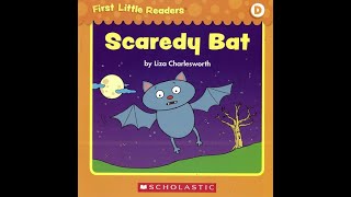First Little Readers - Level D - 4 - Scaredy Bat | Help Kids Learn To Read In English