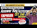 Mah lawcet 3 yrs 2024  answer keyobjective  cet cell mistakes  exposed  1000 rs per question