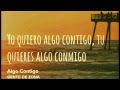 Gente De Zona Algo Contigo Letra Oficial