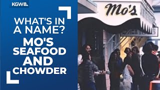Sports Performance The namesake behind Mo's Seafood and Chowder | What's in a name?