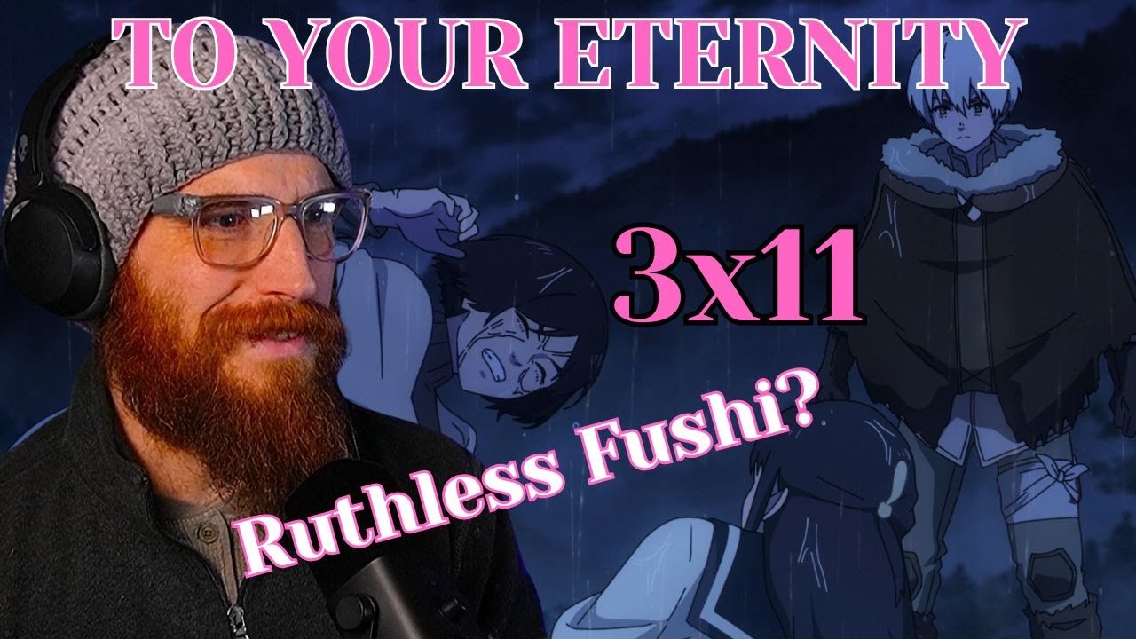 FIRST TIME WATCHING | To Your Eternity | 3x11