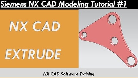 NX CAD Modeling Tutorial#1 | Extrude Command Full Explanation.
