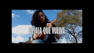 Déjala que Vuelva - Piso 21 ft Manuel Turizo | Cover - Sol Vera