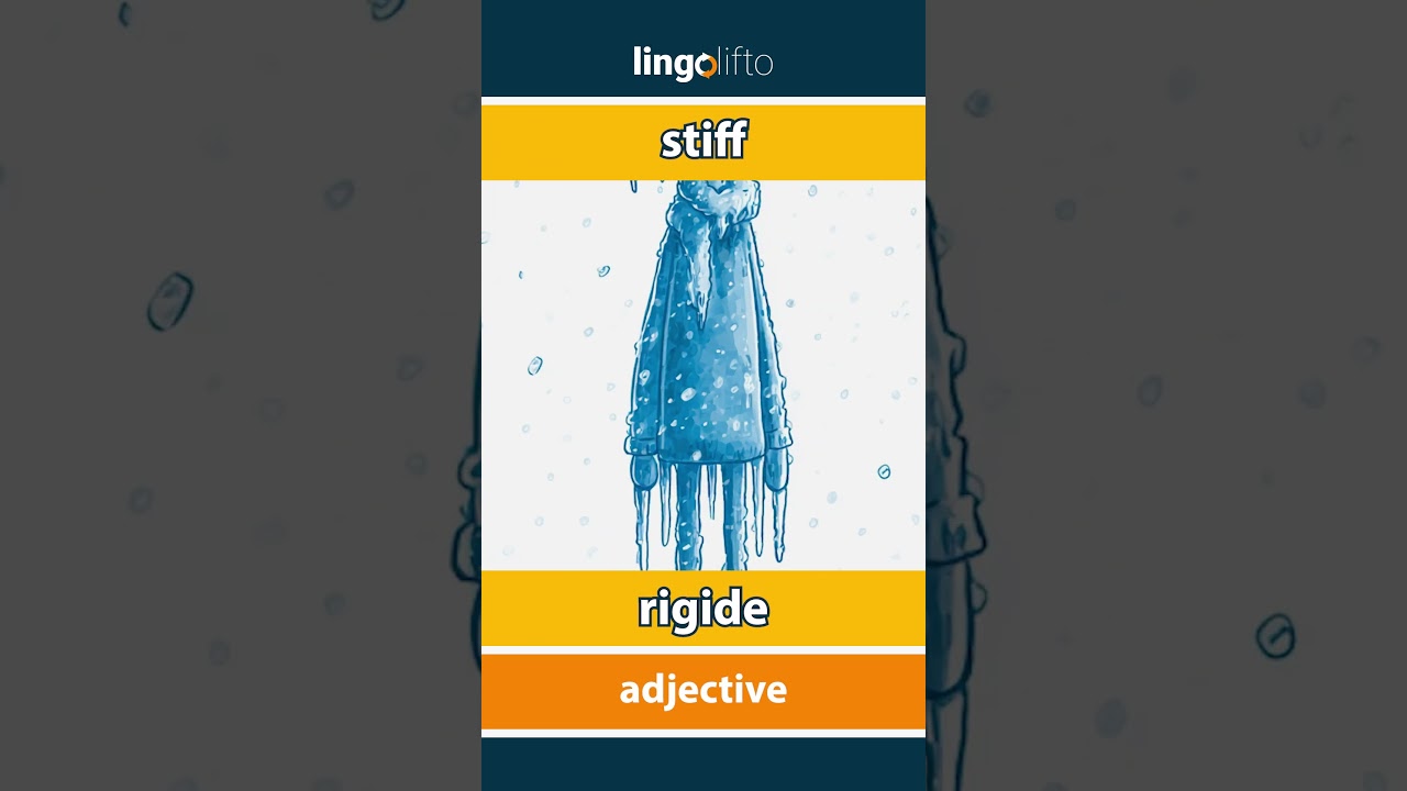 🇬🇧🇫🇷 stiff - rigide : learn English : apprenons l'anglais : vocabulary builder