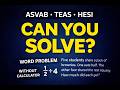 Can You Solve This Word Problem? (ASVAB • TEAS • HESI Math Practice)
