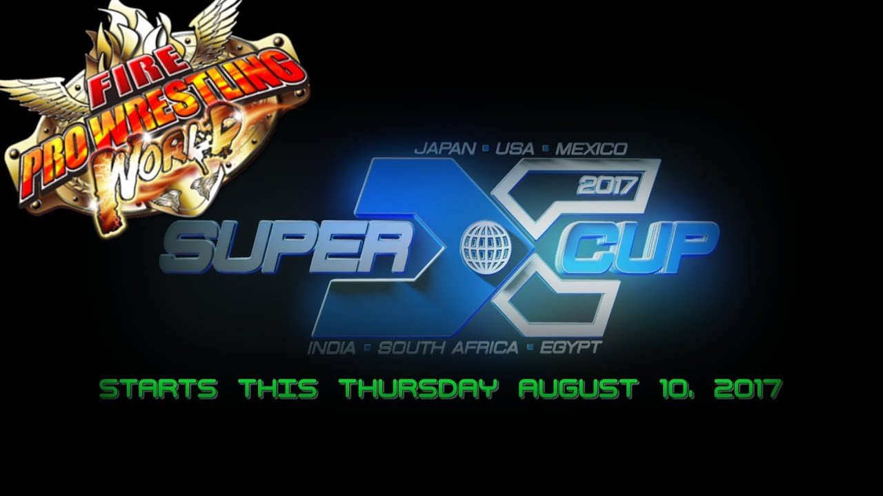 Fire Pro Wrestling World: 2017 Super X Cup Announcement!
