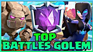 TOP BATTLES WITH GOLEM _ TOP BATTLES ON TOP LADDER _ BEST GOLEM DECK in CLASH ROYALE