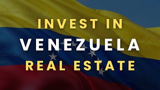 Real Estate Investing in Venezuela 2026: Boom After Maduro? 🇻🇪