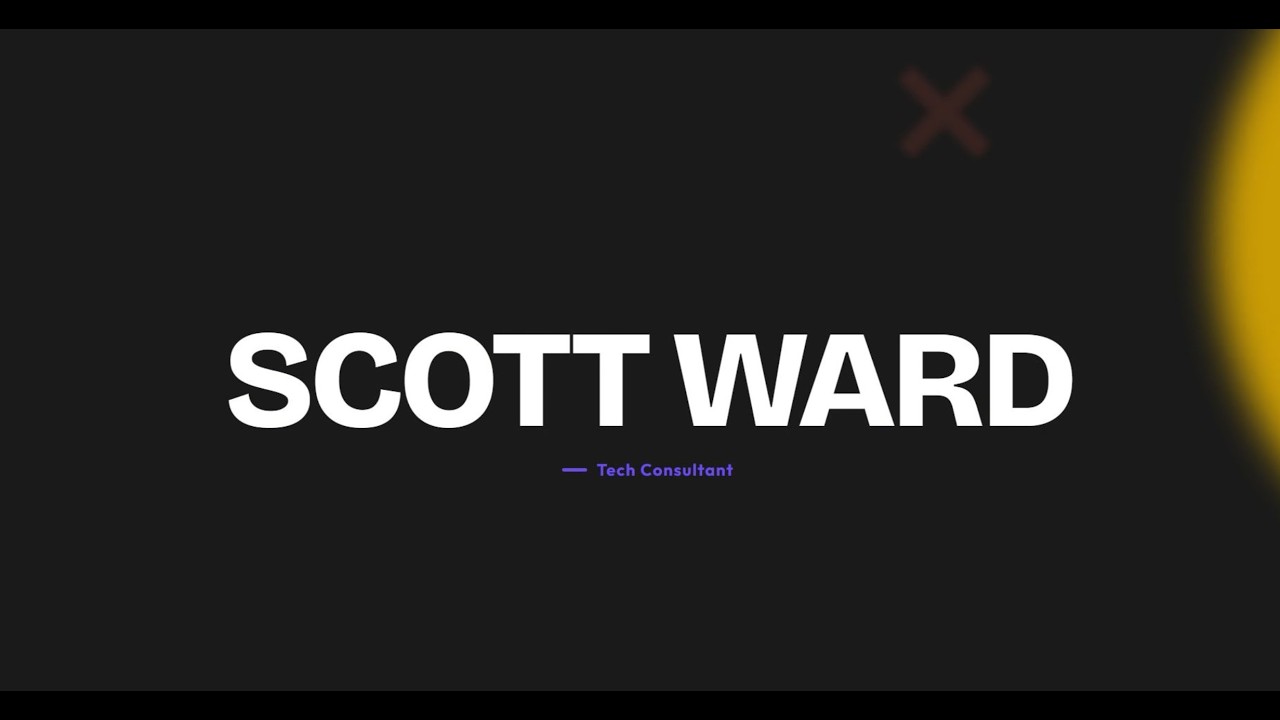 Tech consulting overview video for Scott Ward
