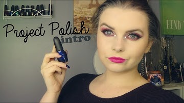 Project Polish: Intro!