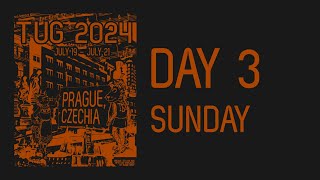 TUG 2024 Day 3 Sunday Stream