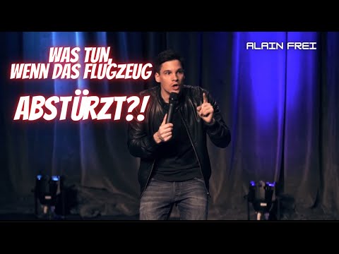 Was tun, wenn das Flugzeug abstürzt?! - Alain Frei