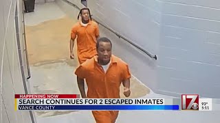 Search continues for two escaped Vance County inmates