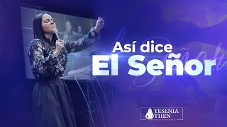 Pastora Yesenia Then  Así dice El Señor