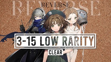 3-15 | Low Rarity Clear |【Reverse 1999】