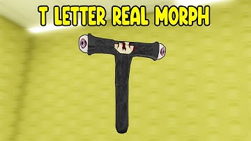 UPDATE - How To Find T Letter Real Morph in Find The Backrooms Morphs