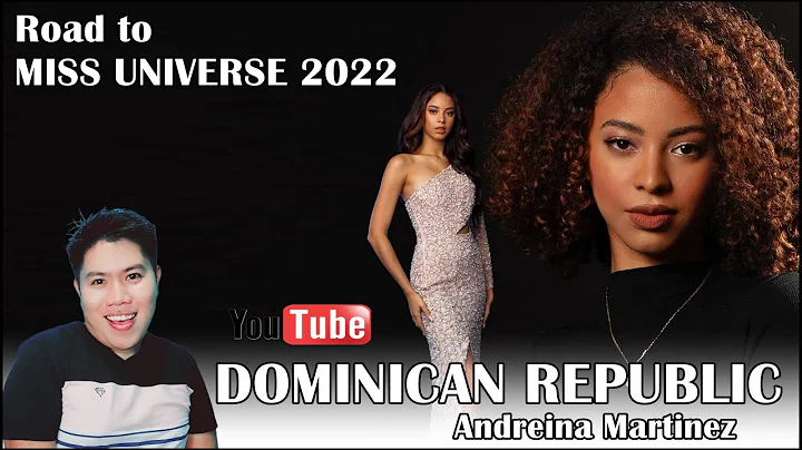 Road to Miss Universe 2022 | DOMINICAN REPUBLIC, A...