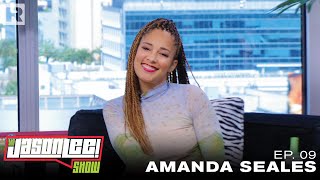 Amanda Seales Talks Racism, Mental Health, Politics, Black Culture & More | The Jason Lee Show