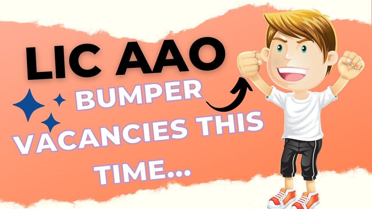 LIC AAO Vacancies Expected | LIC Assistant Expected Date | Banker Couple