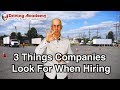 3 Things Companies Look For When Hiring CDL Drivers - Driving Academy