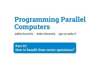 Programming Parallel Computers: Part 2C