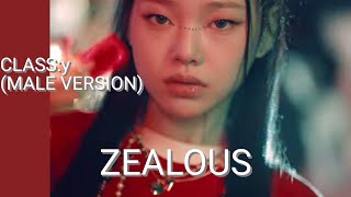 Class:y ~ Zealous (Male Version)