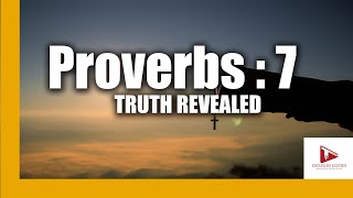 Proverbs 7 – Temptation is a Trap: God’s Wisdom Is Your Way Out