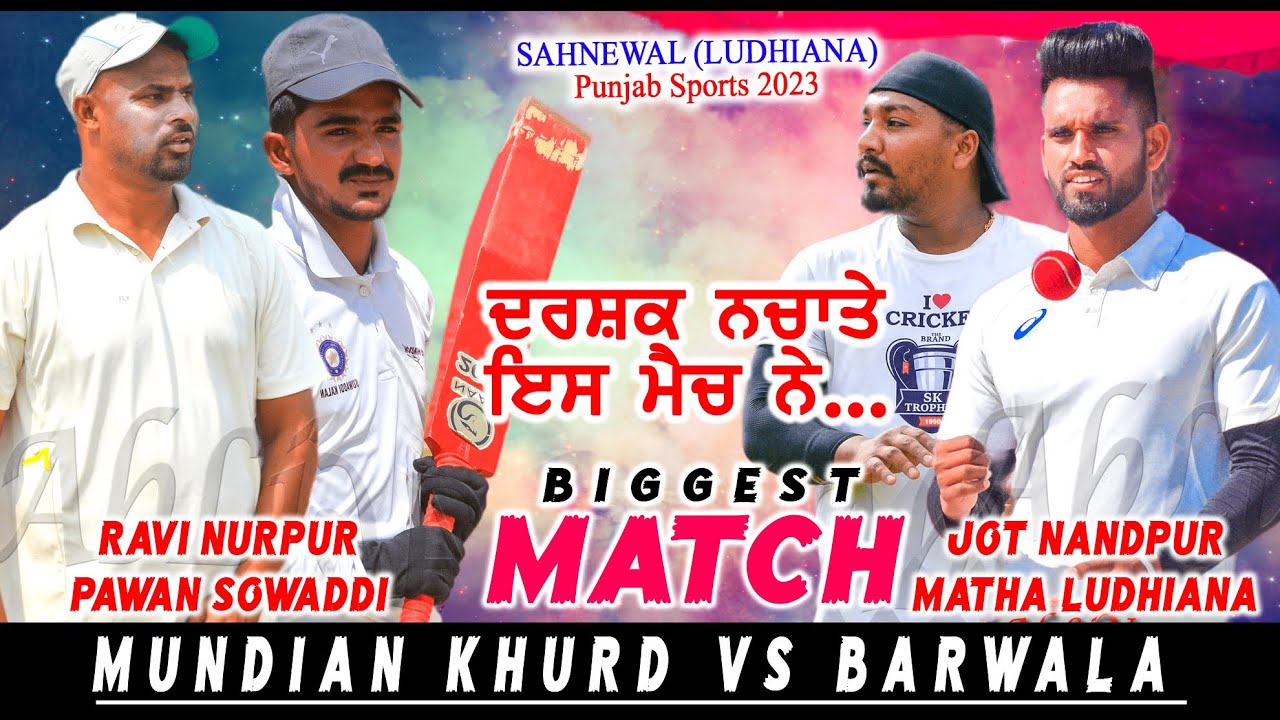Mundian Khurd (Ravi Nurpur , Pawan Sowaddi) VS Barwala (Jot Nandpur