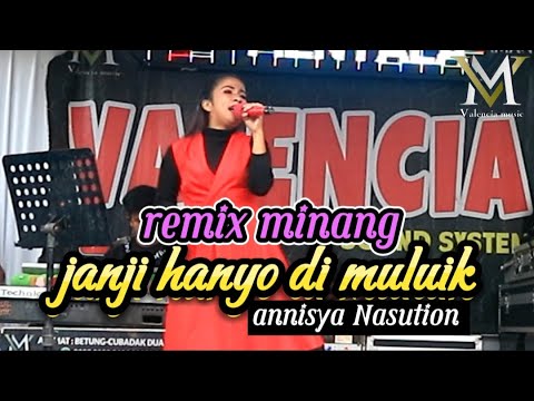 Minang remix_janji hanyo di muluik fauzana cover||annisya Nasution orgen tunggal KN7000