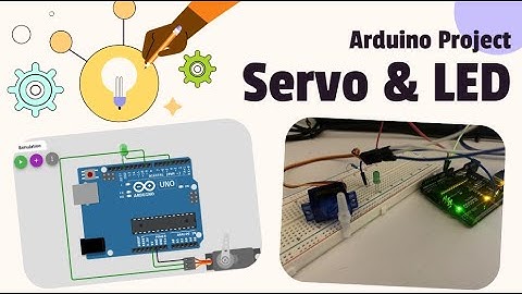 Arduino: Servo Motor and LED project