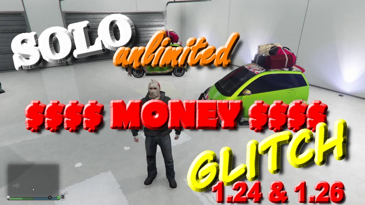 GTA 5 Online: SOLO "UNLIMITED MONEY GLITCH" After Patch 1.26 Money Glitch (GTA V Money Glitch 1.26)