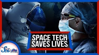How Tech Designed for Space is Saving Lives on Earth How Tech Designed for Space is Saving Lives on Earth