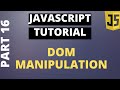 Javascript tutorial basics part16 dom manipulation using javascript