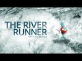The River Runner (2021) | Official Trailer HD