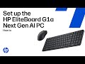 How to set up the HP EliteBoard G1a Next Gen AI PC