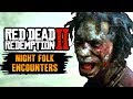 Red Dead Redemption 2 Night Folk Encounters [RDR2 A Fine Night for It]