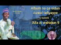 Auwal Mai Tafiya Gmb Allah Zi Wahidun Zakin MaAiki Autan Sidi Barhama Gombe Tajjul Izzi 