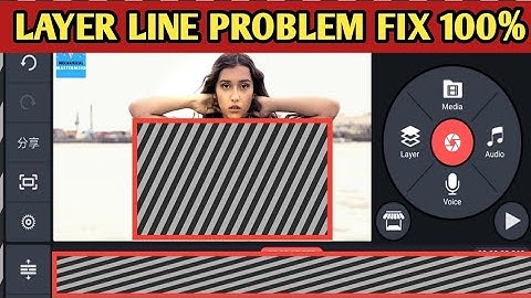 kinemaster video layer lining problm 2020 |kinemaster layer problem 2020