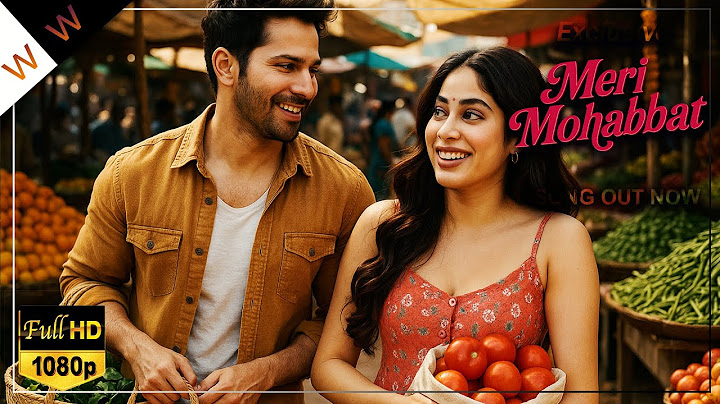 New Song | Meri Mohabbat | Varun Dhawan, Janhvi Kapoor | Latest Hindi Songs 2025 | Bollywood Songs