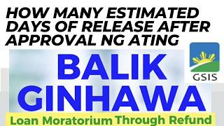 Ilang Araw Ang Release After Ma-Approve Sa Gsis Balik Ginhawa Loan Moratorium Refund?