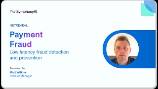 Product Overview: Payment Fraud - AI for Financial Crime Prevention