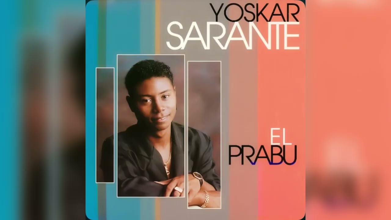 Yoskar Sarante - El Prabu Album 