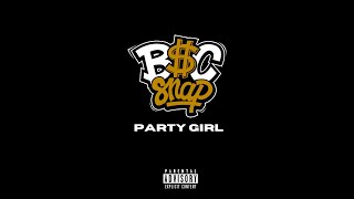 Bc Snap- Party Girl