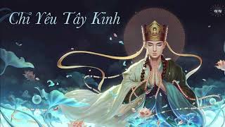 {PHIÊN ÂM THUẦN VIỆT} CHỈ YÊU TÂY KINH/只爱西经 - Hồng Kiện Hoa (OST Tây Du Ký 1998 TVB)