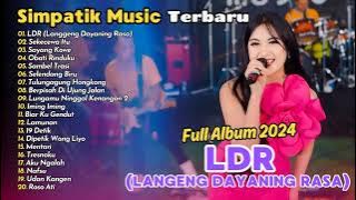 LDR - (Langgeng Dayaning Rasa) - LINDA AYUNDA - SIMPATIK MUSIC | FULL DANGDUT KOPLO