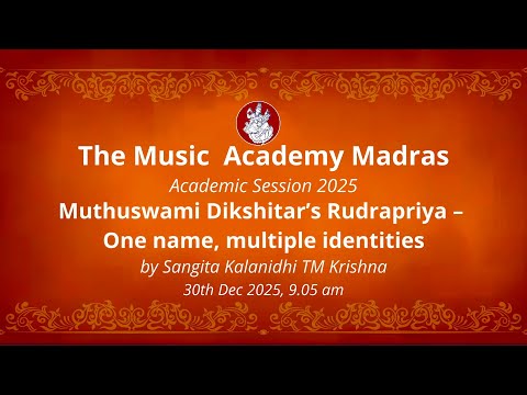 LecDem 28 Academic Session 2025 by Sangita Kalanidhi TM Krishna at The Music Academy Madras
