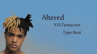 Free Altered Xxxtentacion Type Beat Prod By Fharo