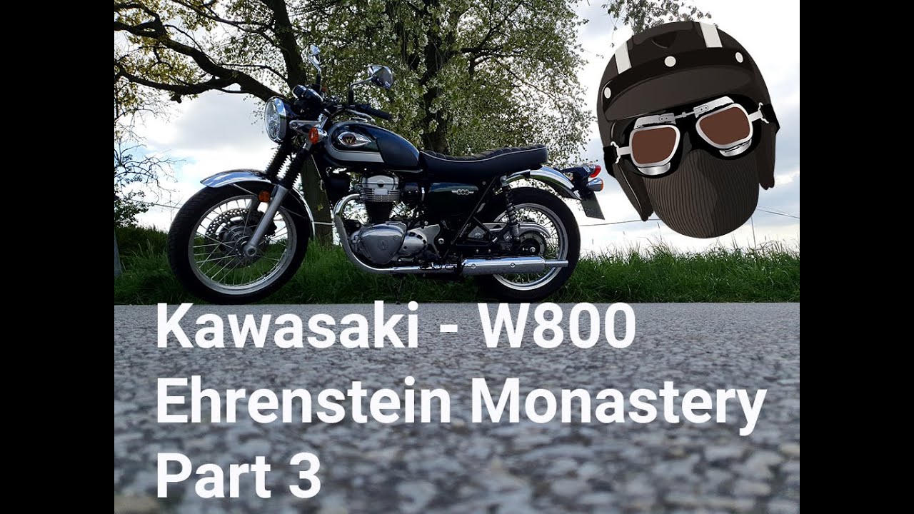 Kawasaki - W800 [Stock Exhaust] - Ride to Ehrenstein Monastery - Part 3