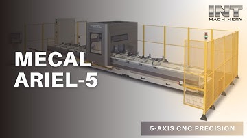 MECAL "ARIEL-5": 5 axes aluminum CNC processing center